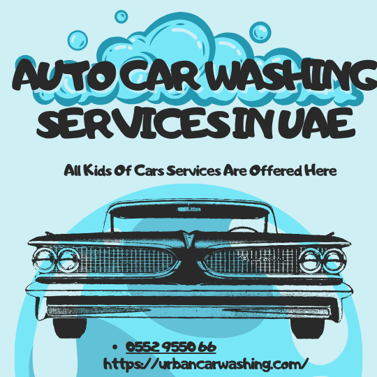 Auto car washing services in UAE